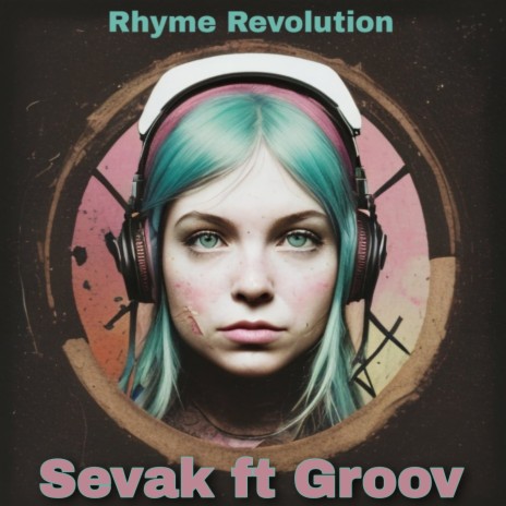 Rhyme Revolution ft. Groov | Boomplay Music