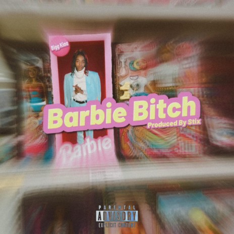 Barbie Bitch ft. Stix | Boomplay Music