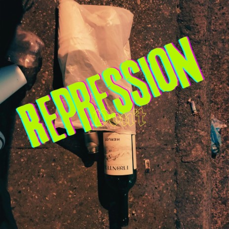 Repression (Don't) | Boomplay Music