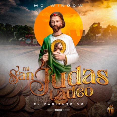 Mi San Judas (El Pariente v2) | Boomplay Music