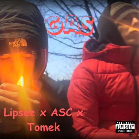 GAS ft. Tomek & ASC TTK | Boomplay Music