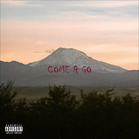 COME & GO | Boomplay Music