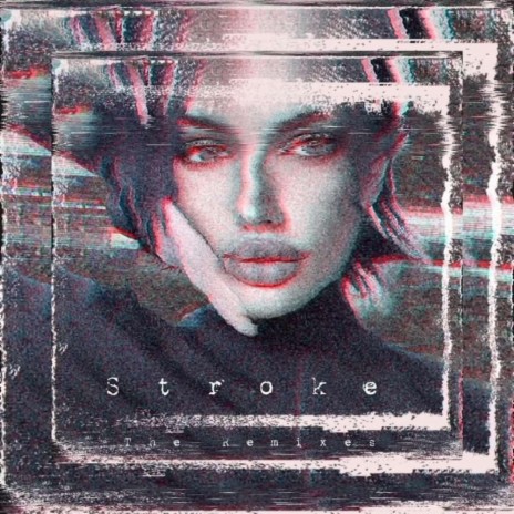 Stroke (The Pop Remix) ft. Miss Prada