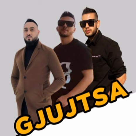 Gjujtsa ft. Landi Roko, Eri Qerimi & Florian Tufallari | Boomplay Music