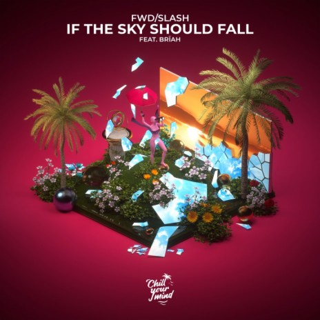 If The Sky Should Fall (feat. Brïah) | Boomplay Music