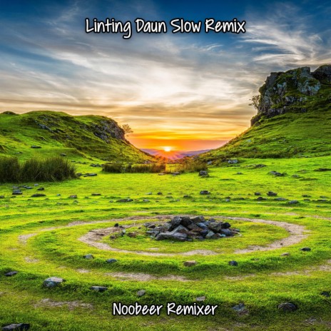 Linting Daun Slow (Remix) | Boomplay Music