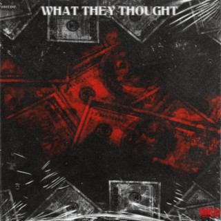 What They Thought lyrics | Boomplay Music