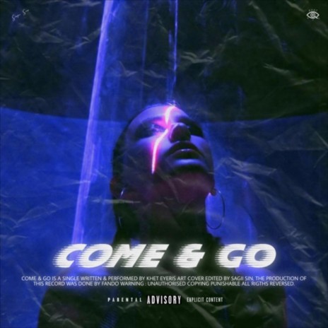 Come And Go | Boomplay Music