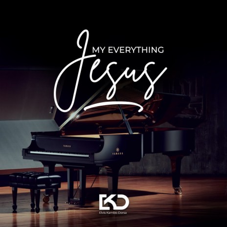 Jesus, My Everything (feat. Eugene Zuta) | Boomplay Music