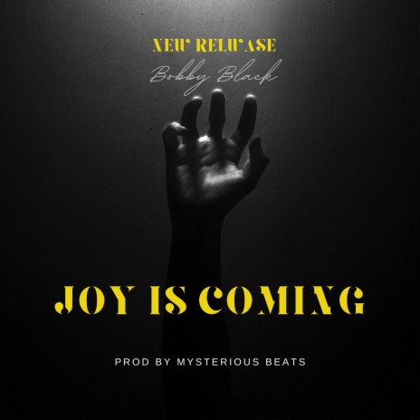 Joy is coming | Boomplay Music