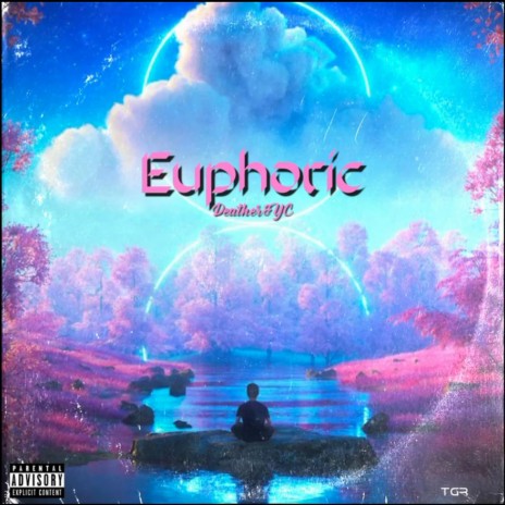 Euphoric ft. YoungChocolate