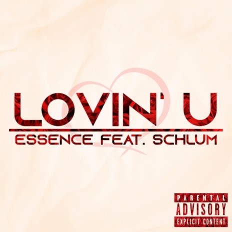 Lovin' You ft. Schlum