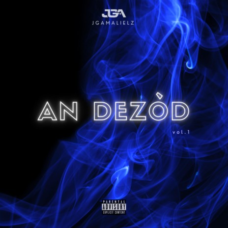 An Dezòd ft. Jr prod. music