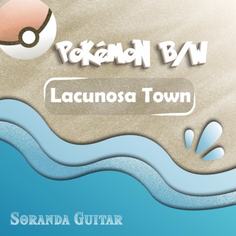 Lacunosa Town (From Pokémon Black & White) | Boomplay Music