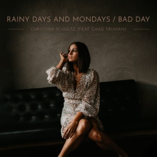 Rainy Days And Mondays - Song Download from Rainy Days and Mondays