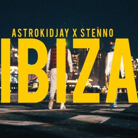 Ibiza ft. Stenno | Boomplay Music