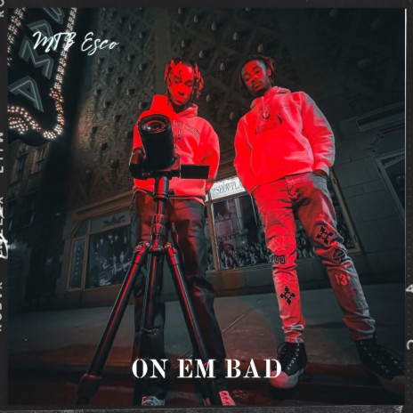 On Em Bad | Boomplay Music