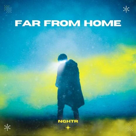 Far from Home | Boomplay Music