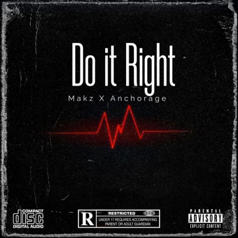 Do it right ft. Anchorage | Boomplay Music