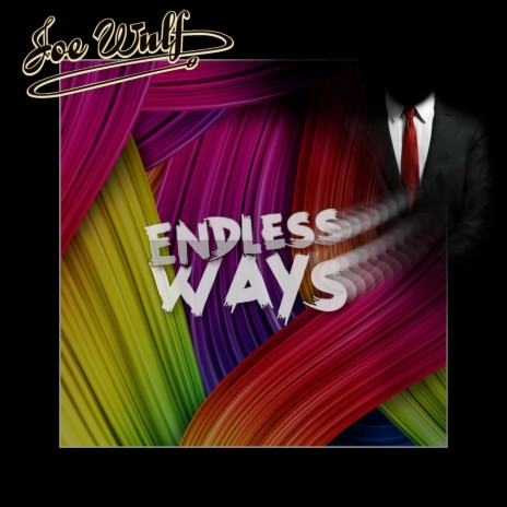 Endless Ways | Boomplay Music