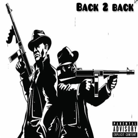 Back 2 Back ft. Yung Sco