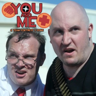 You and Me (Team Fortress 2 Song)