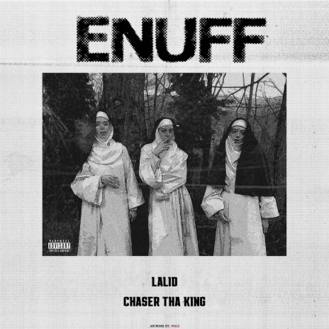 Enuff ft. Chaser Tha King | Boomplay Music