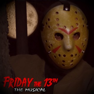 Friday the 13th: The Musical