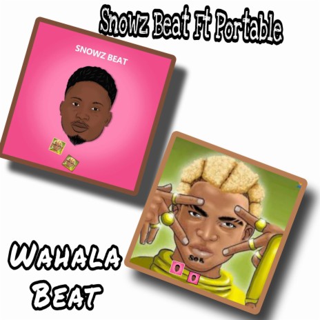 Wahala beat ft. Portable | Boomplay Music