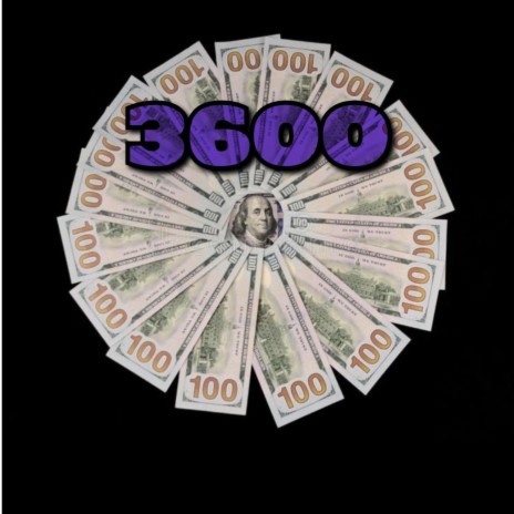 3600 | Boomplay Music