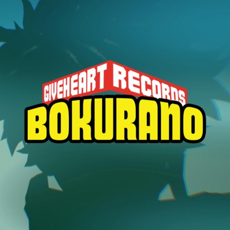 Bokura no (From My Hero Academia) | Boomplay Music