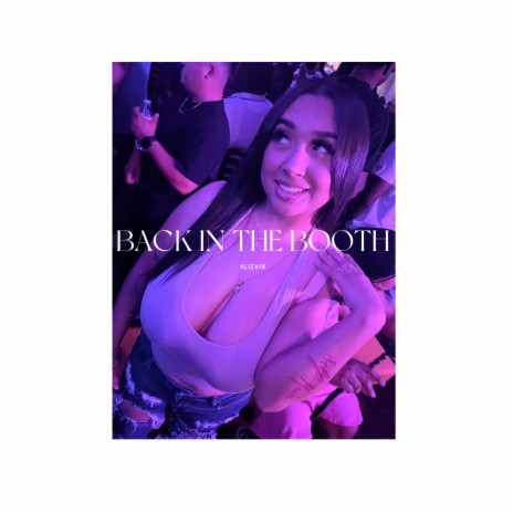 BACK IN THE BOOTH | Boomplay Music