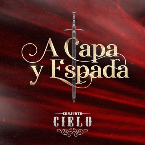 A Capa Y Espada | Boomplay Music