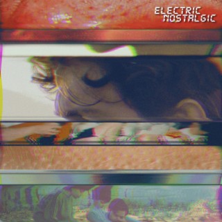Electric Nostalgic (demos)