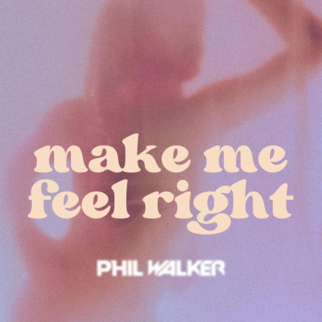 Make Me Feel Right | Boomplay Music