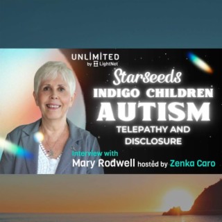 Unlimited: Interview With Mary Rodwell on Indigo Children