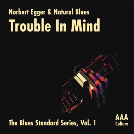 Trouble in Mind (Instrumental) ft. Natural Blues