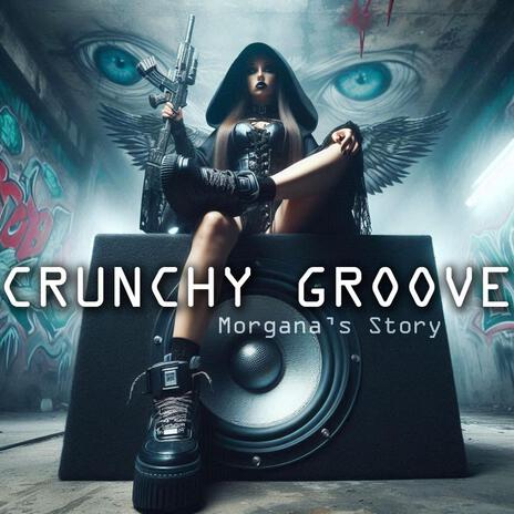 Crunchy Groove | Boomplay Music