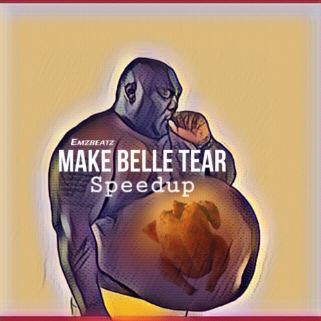 Make Belle Tear (Speed up) | Boomplay Music