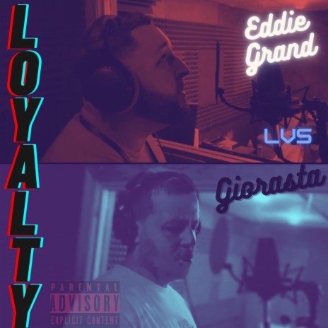 Loyalty & Loyalty ft. Eddie Grand | Boomplay Music