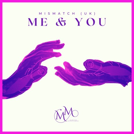 Me & You | Boomplay Music