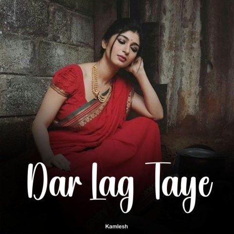 Dar Lag Taye | Boomplay Music
