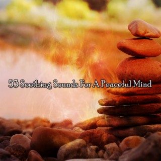 53 Soothing Sounds For A Peaceful Mind
