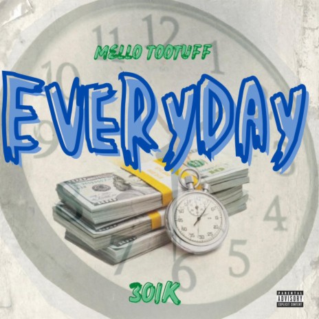 Everyday ft. Mellotootuff | Boomplay Music