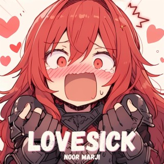 Lovesick lyrics | Boomplay Music