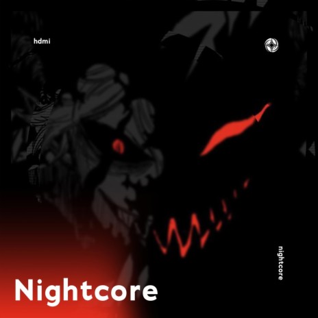 HDMI - Nightcore ft. Tazzy | Boomplay Music