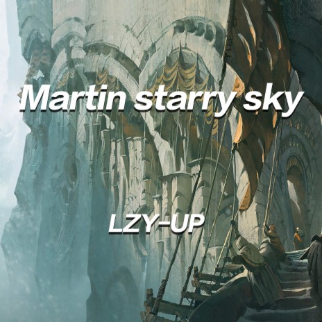 Martin starry sky | Boomplay Music