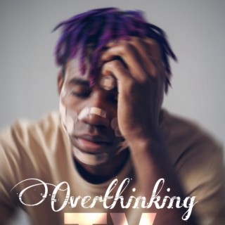 Overthinking (Remix)