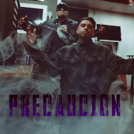 Precaucion ft. Carlos 89 | Boomplay Music