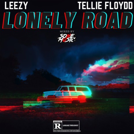 LONELY ROAD ft. LEEZY TMNY | Boomplay Music